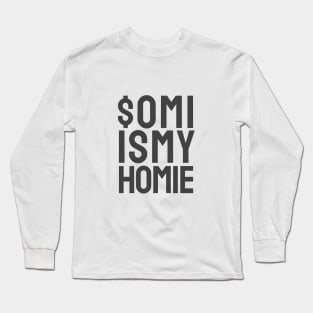 OMI is my Homie - Ecomi $OMI Coin Fans Long Sleeve T-Shirt